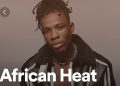 African Heat: A new look for a playlist so fire, it has all of Africa dancing