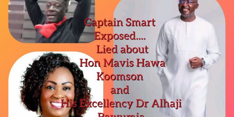 Captain Smart Lied About Mavis Hawa Koomson – Nana Kofi Ntiamoah 1 captain smart lied about mavis hawa koomson nana kofi ntiamoah