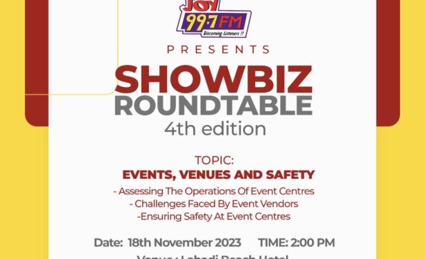 joy fms showbiz roundtable to tackle events venues and safety