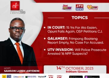 Livestream: Newsfile discusses Ato Essien’s jail term, ‘galamsey’ and UTV’s invasion