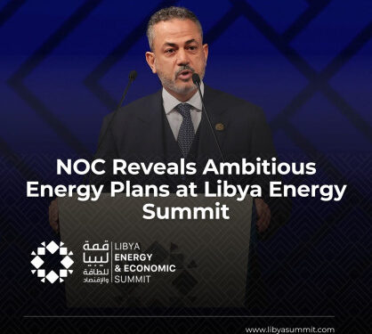 national oil corporation noc reveals ambitious energy plans at libya energy summit