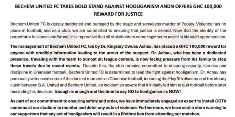 bechem united offers ghc2a2100000 reward for information on nana pooleys killer