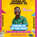 DJ Promise nominated for Gospel DJ of the Year at Ghana DJ Awards 2025 3 DJ Promise nominated for Gospel DJ of the Year at Ghana DJ Awards 2025