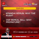 This Saturday, Newsfile to discuss Kpandai rerun and OSP repeal bill 3 This Saturday, Newsfile to discuss Kpandai rerun and OSP repeal bill