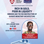 CPS & JoyNews to hold public lecture on Ghana’s move to back currency with gold