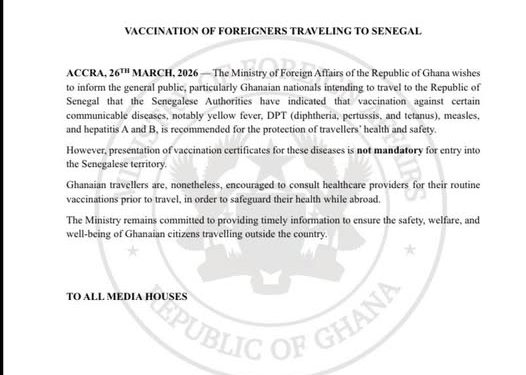 Foreign Affairs Ministry urges Ghanaians travelling to Senegal to vaccinate before departure 1 foreign affairs ministry urges ghanaians travelling to senegal to vaccinate before departure