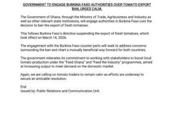 Gov’t initiates talks with Burkina Faso over fresh tomato export ban 3 Gov’t initiates talks with Burkina Faso over fresh tomato export ban