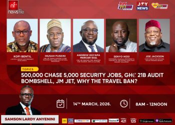 Newsfile to tackle security recruitment cuts, GH¢21bn audit exposé, Mahama jet controversy