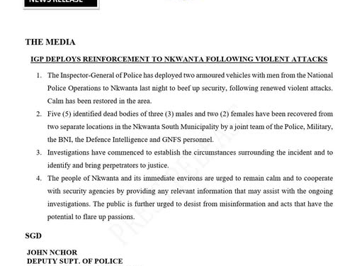 police deploy reinforcements to nkwanta following renewed violence